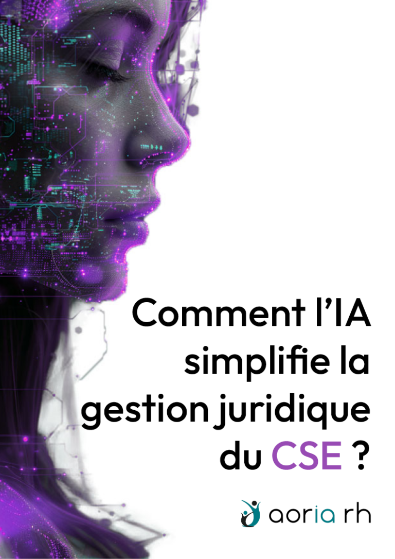 Livre blanc sur l'IA et la gestion juridique pour le CSE | Aoria RH